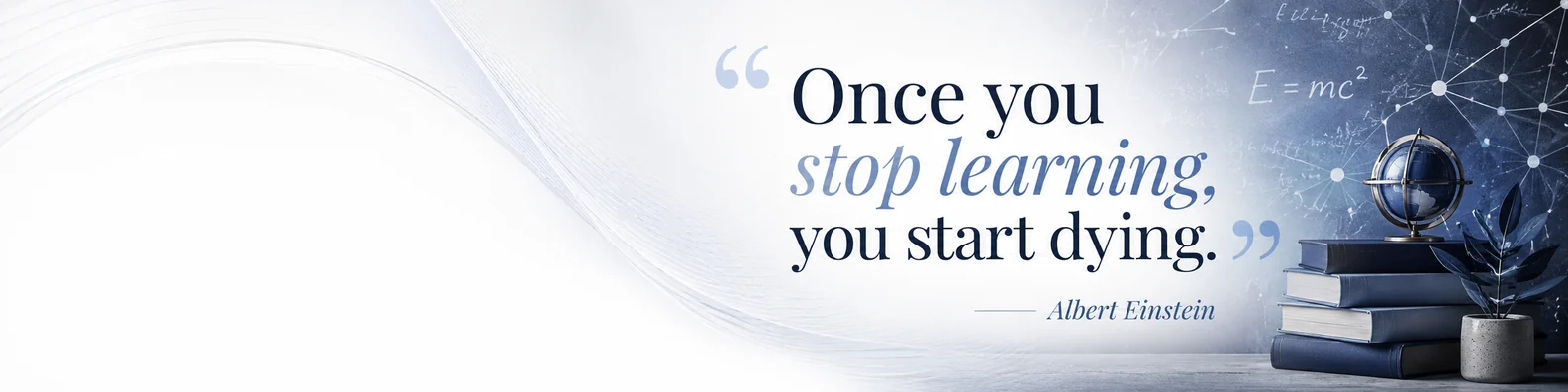 Albert Einstein learning quote LinkedIn background banner with academic blue books and refined typography