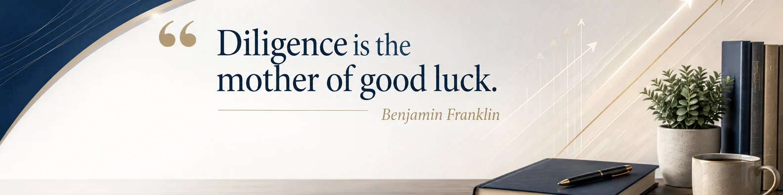 Benjamin Franklin preparation quote LinkedIn background banner with upward lines desk texture navy white grey beige and muted gold