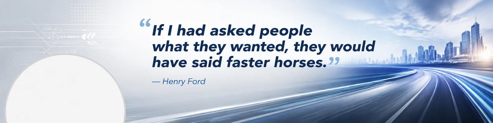 Henry Ford innovation quote LinkedIn background banner with abstract technology forward movement navy white grey blue and soft silver