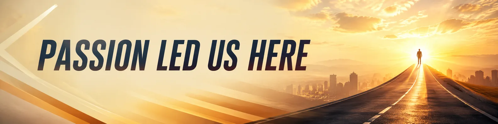 Motivational sunrise road quote LinkedIn background banner about passion