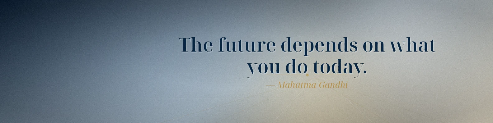 Mahatma Gandhi purpose quote LinkedIn background banner with sunrise light navy white beige grey and soft gold direction lines
