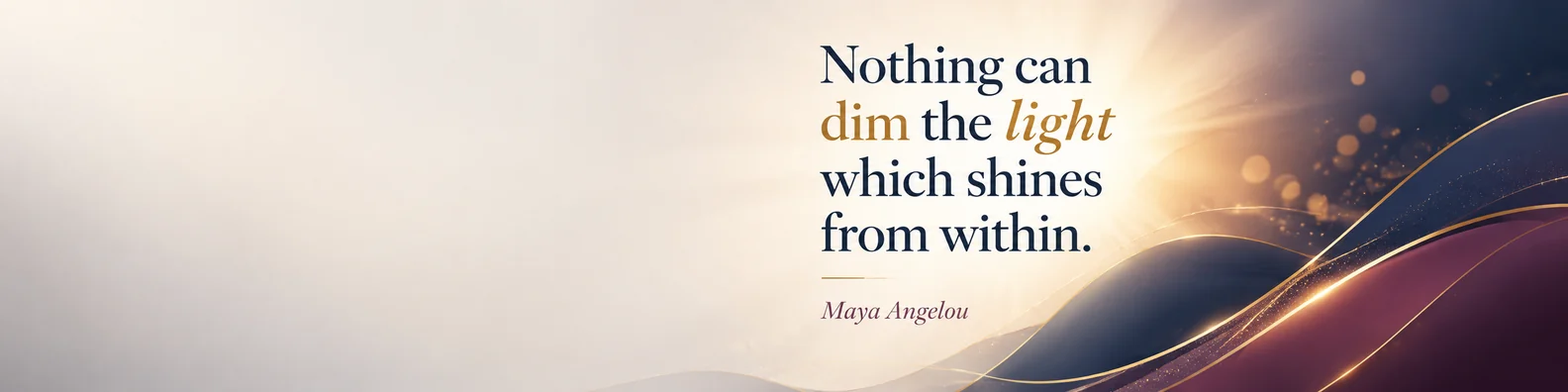 Maya Angelou confidence quote LinkedIn background banner with luminous navy teal gold and plum empowering design