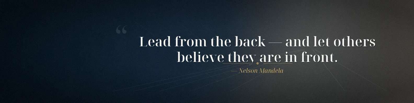 Nelson Mandela leadership quote LinkedIn background banner with abstract direction lines navy charcoal white beige and muted gold