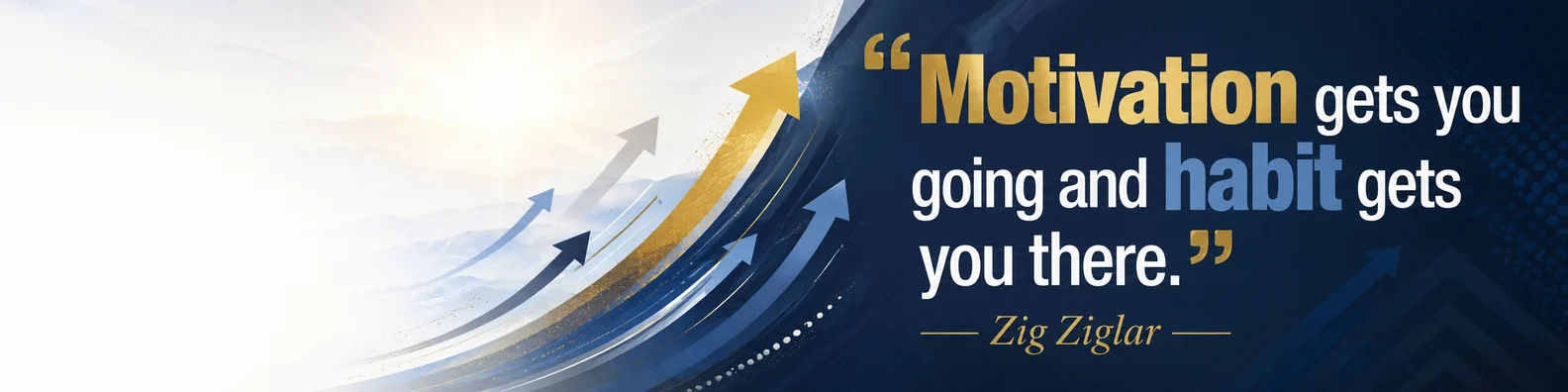 Zig Ziglar motivation quote LinkedIn background banner with upward arrows navy white grey blue and muted gold