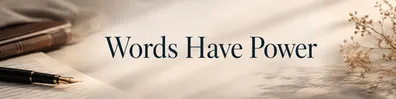 Words Have Power quote on a warm writing desk with pen and notebook LinkedIn background banner