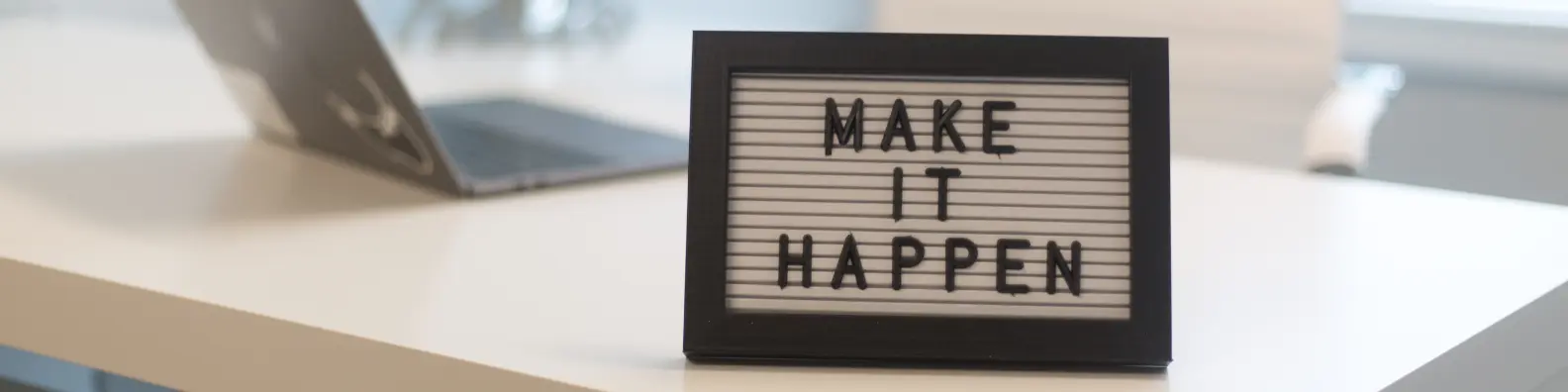 Make It Happen Motivational Frame on Desk